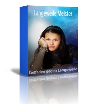 Langeweile Meister