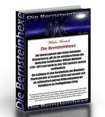 Die Bernsteinhexe-Wilhelm Meinhold
